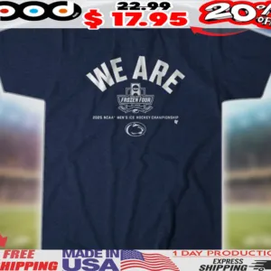 Penn State Hockey We Are NCAA Men's Frozen Four St Louis Shirt