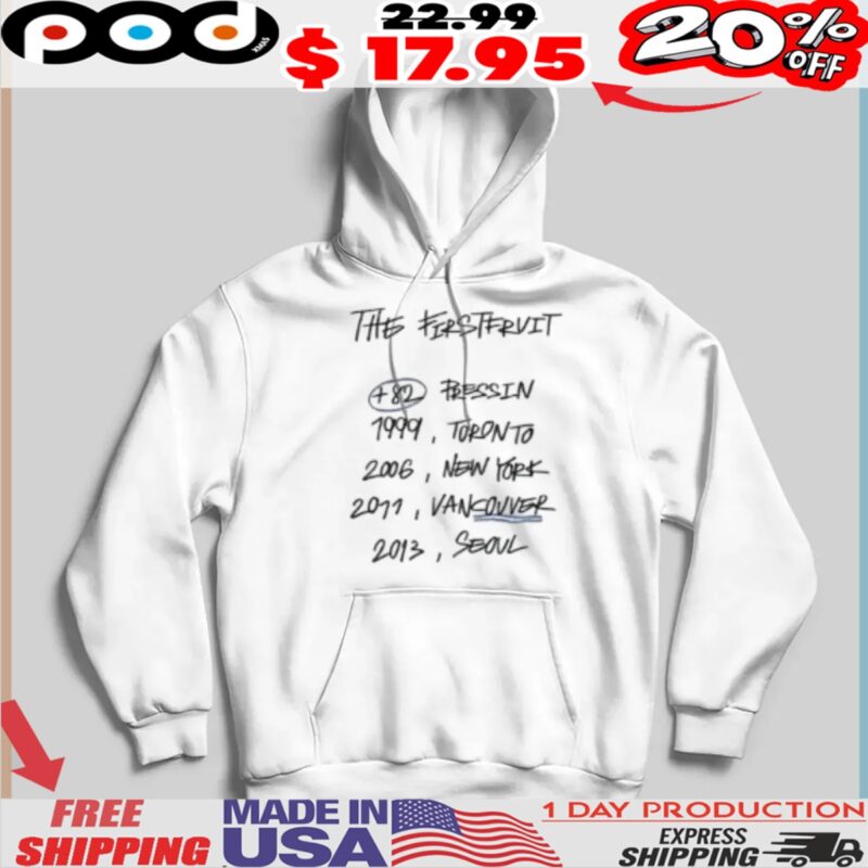 The Ferstervit 482 Pressin 1999, Toronto 2006, New York 2011, Vancouver 2013, Seoul Shirt