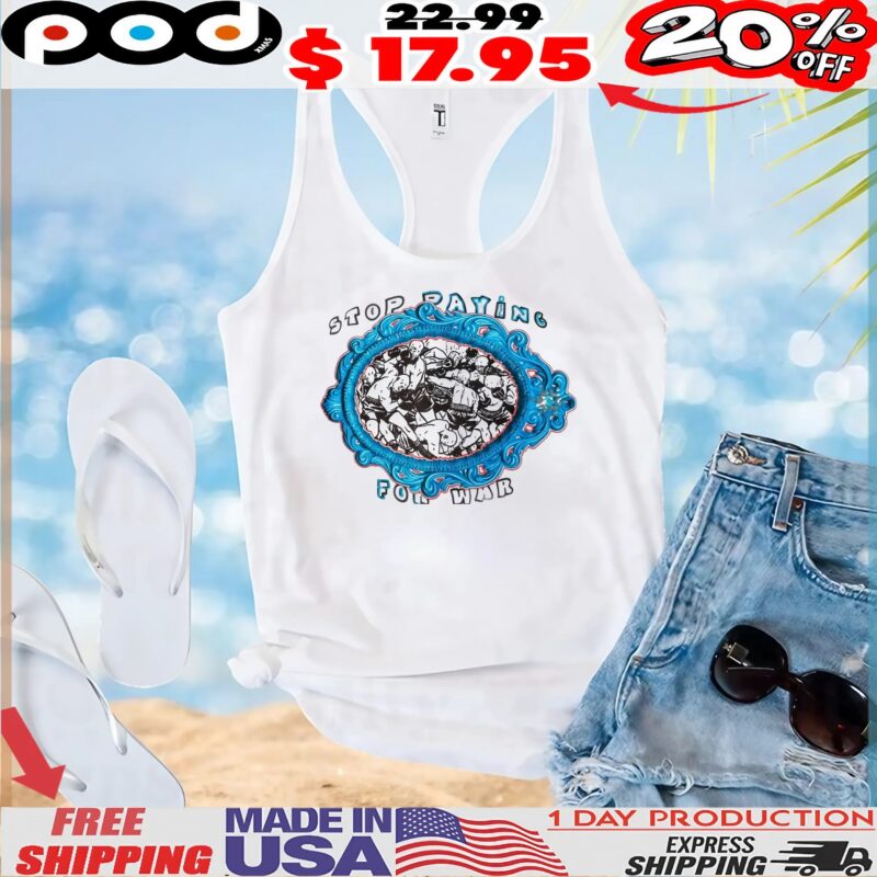 Warrior Warning Stop Pray For War T Shirt Warrior Warning Stop Pray For War T Shirt