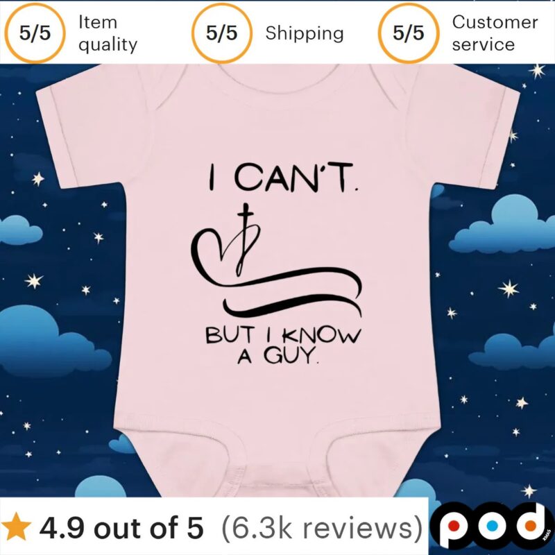 I can’t but I know a guy t shirt
