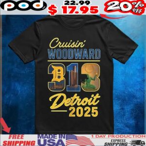 313 Cruisin’ Woodward Detroit M1 2025 T Shirt