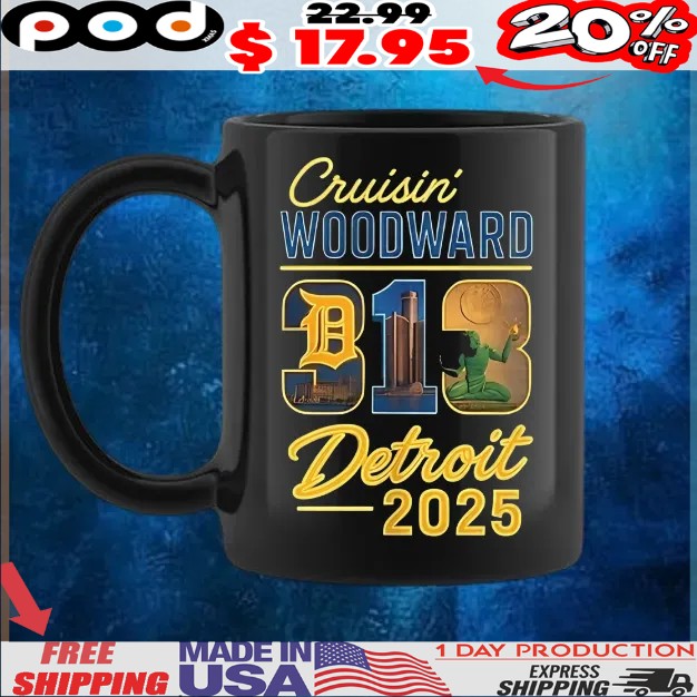 313 Cruisin’ Woodward Detroit M1 2025 T Shirt