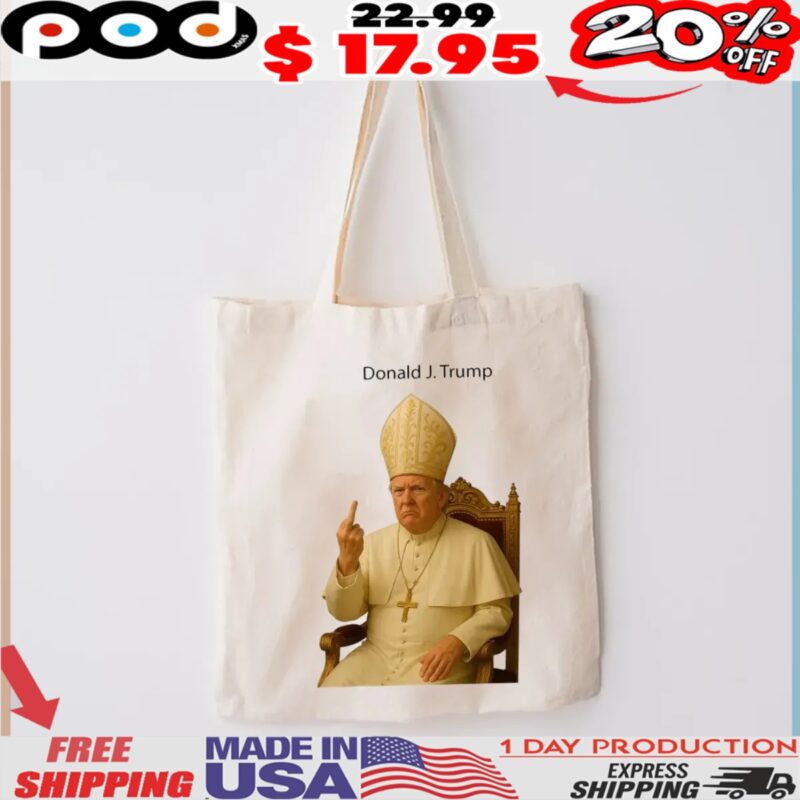 Donald J trump Pope Trump Middle Finger Shirt