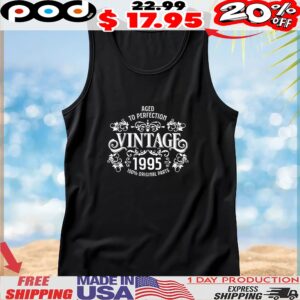 Aged to perfection vintage 1995 100 original parts t shirt