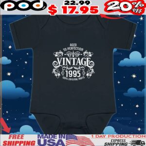 Aged to perfection vintage 1995 100 original parts t shirt