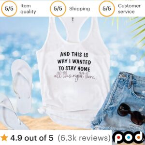 And this is why I wanted to stay home all this right here t shirt
