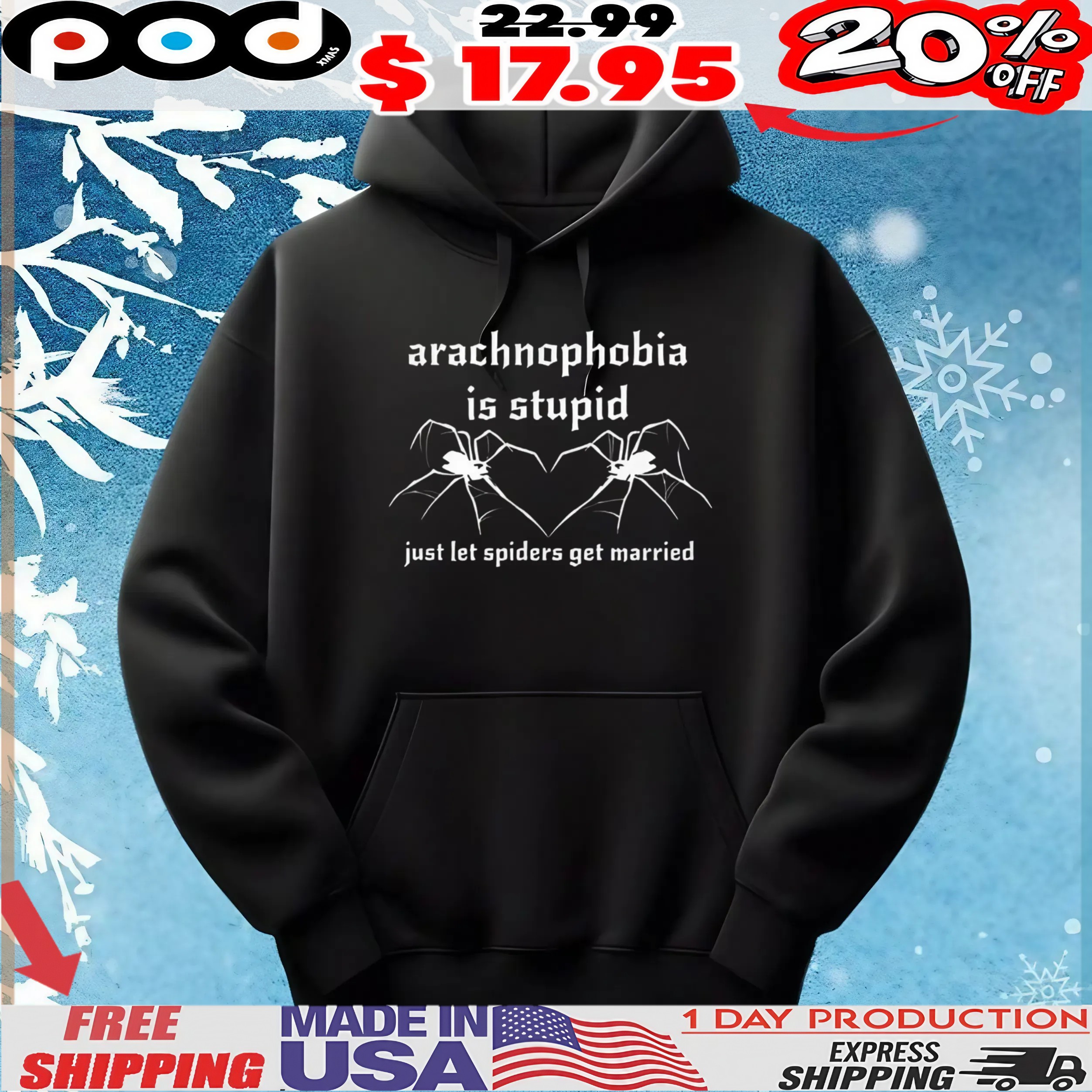 Arachnophobia is stupid just let the spiders get married t shirt