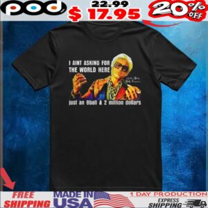 Baby Billy I’m just asking for a 8 ball and 2 million vintage t shirt
