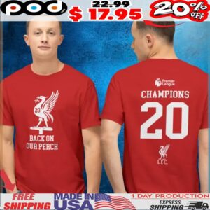 Back On Our Perch YNWA Premier league champion LFC Football Shirt