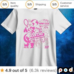 Barbie let’s go party come on t shirt