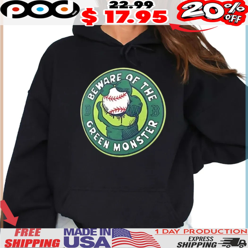 Boston Red Sox beware of the green monster hometown vintage logo shirt Boston Red Sox beware of the green monster hometown vintage logo shirt