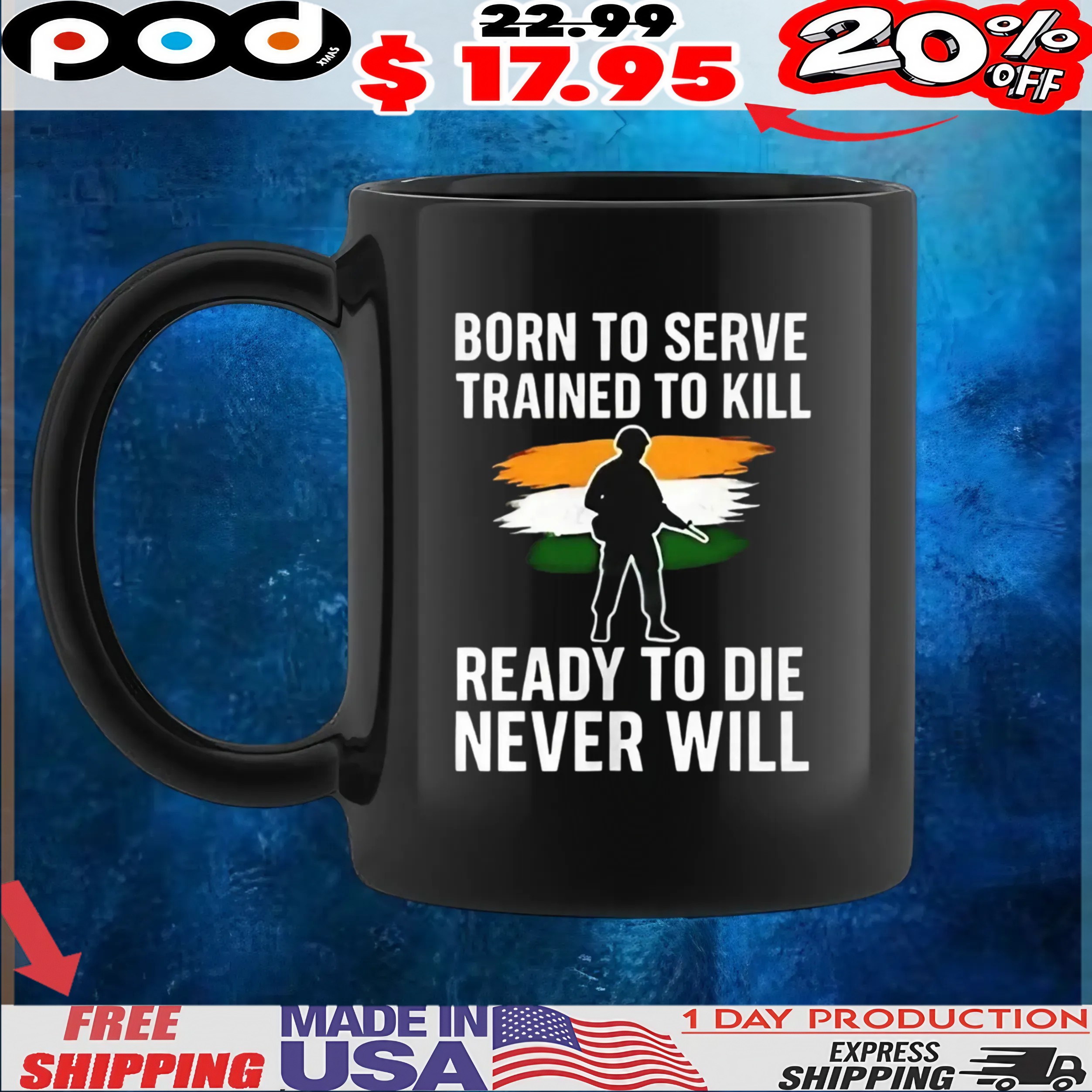Born to serve trained to kill ready to die never will t shirt