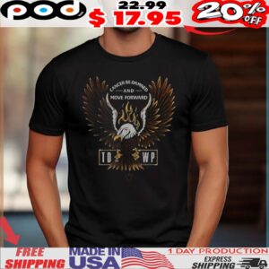 Cancer be damned and move forward TDWP Band shirt