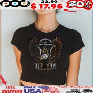 Cancer be damned and move forward TDWP Band shirt
