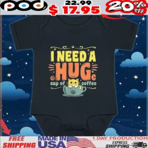 Cat I need a huge cup of coffee shirt