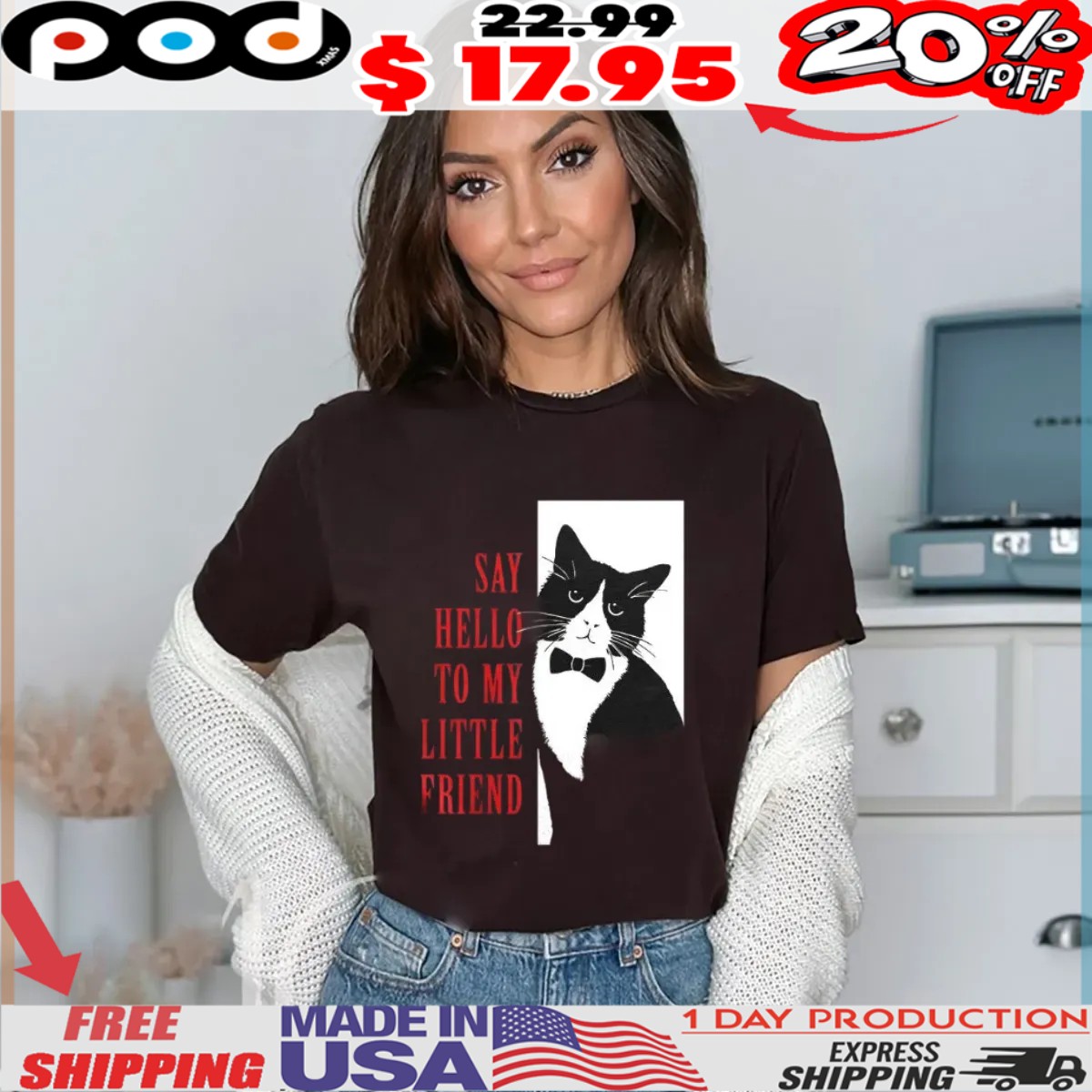 Cat X the Scarface say hello to my little friend poster shirt