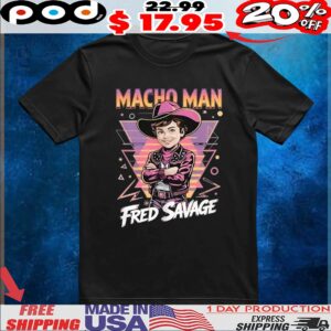 Children Macho Man Fred Savage 2025 t shirt