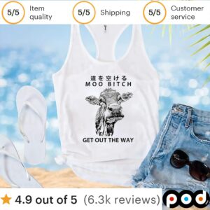 Cow moo bitch get out the way t shirt