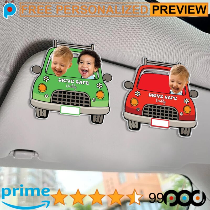 Personalized Photo Face Baby Drive Safe Daddy Father's Day Car Visor Clip