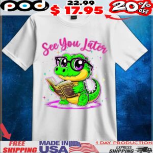 Crocodile See You Later Alligator Teacher Summer Last Day of School Teacher T Shirt