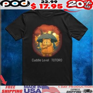 Cuddle level Totoro t shirt