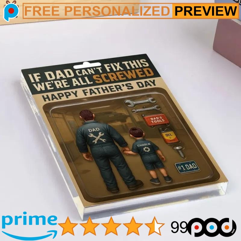 Dad Vereran Hero If Dad Can't Fix This We're All Screwed Happy Father Day Free Personalized Father Day Acrylic Plaque Dad Vereran Hero If Dad Can't Fix This We're All Screwed Happy Father Day Free Personalized Father Day Acrylic Plaque