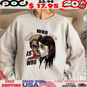 Danyil Who Lucio Is Who Shirt
