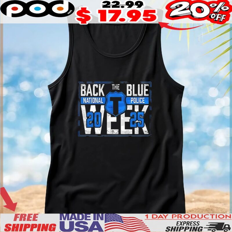 Back the blue national police 2025 t shirt