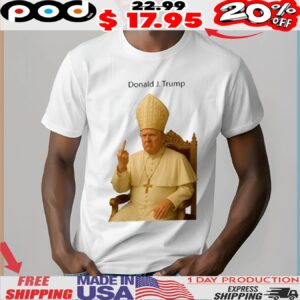 Donald J trump Pope Trump Middle Finger Shirt