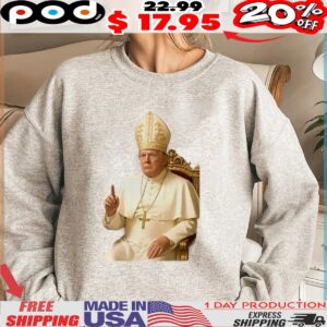 Donald Trump Pope Francis funny shirt