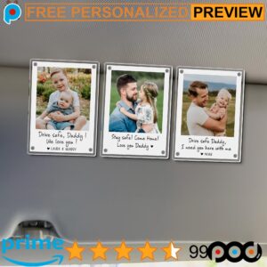 Drive Safe Daddy Photo Custom Father's Day Car Visor Clip