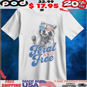 Feral and Free Raccoon Summer 4th of July Firecracker Independence Day T Shirt