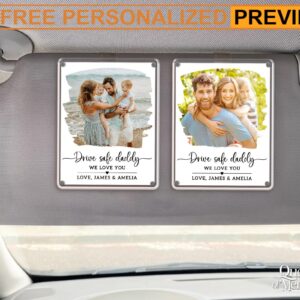 Free Custom Drive Safe Daddy We Love You Father's Day Gift Car Visor Clip