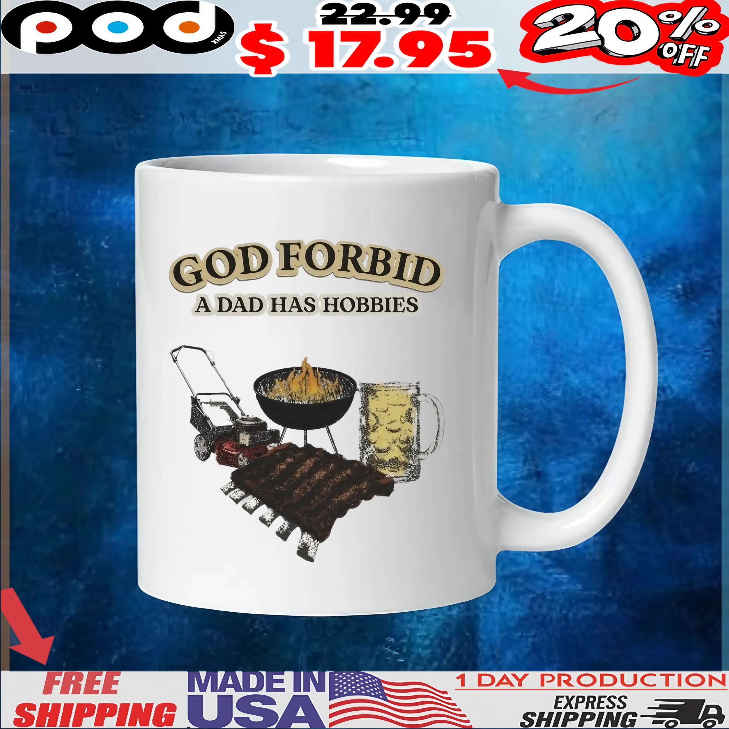 God Forbid A Dad Has Hobbies BBQ T shirt
