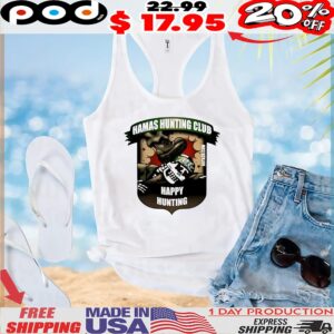 Hamas Hunting Club Happy Hunting t shirt