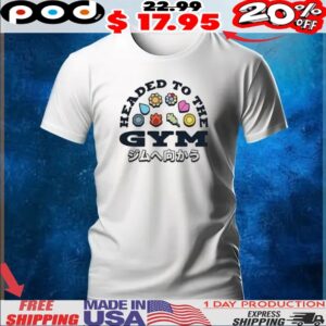 Headed to the gym Japan shirt