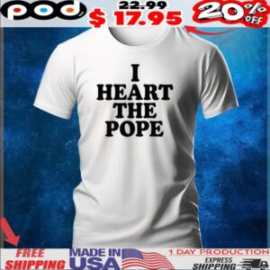 I Heart The Pope Leo XIV Shirt