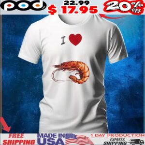 I Love Shrimp T Shirt