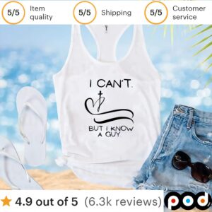I can’t but I know a guy t shirt