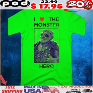 I love the monster hero t shirt
