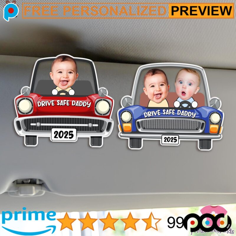 Drive Safe Daddy Kids Face Toy Car Fathers Day Gift Custom Photo Car Visor Clip