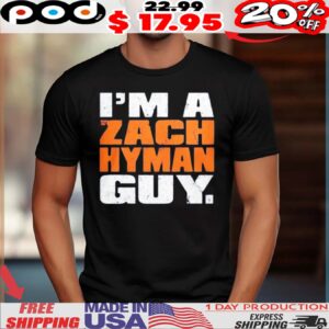 I'm A Zach Hyman Guy Shirt