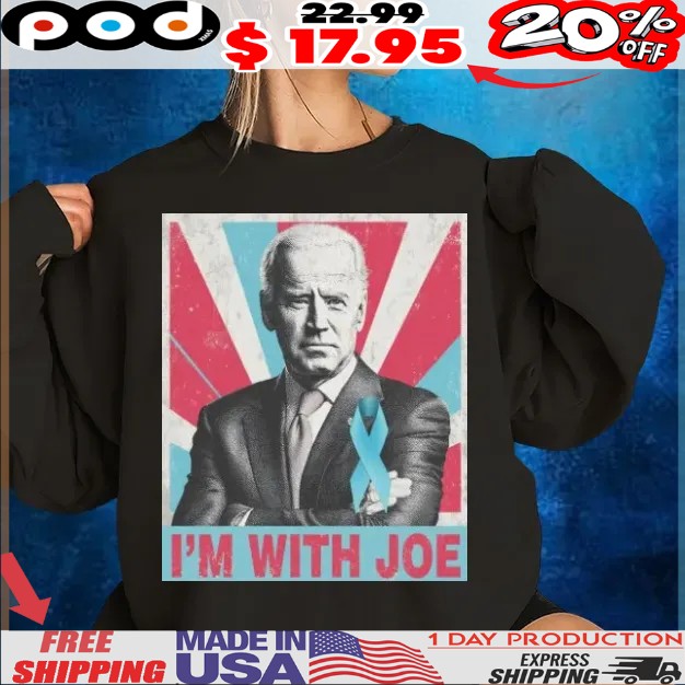 I'm With Joe Support Joe Biden on His Fight Against Prostate Cancer Vintage T Shirt