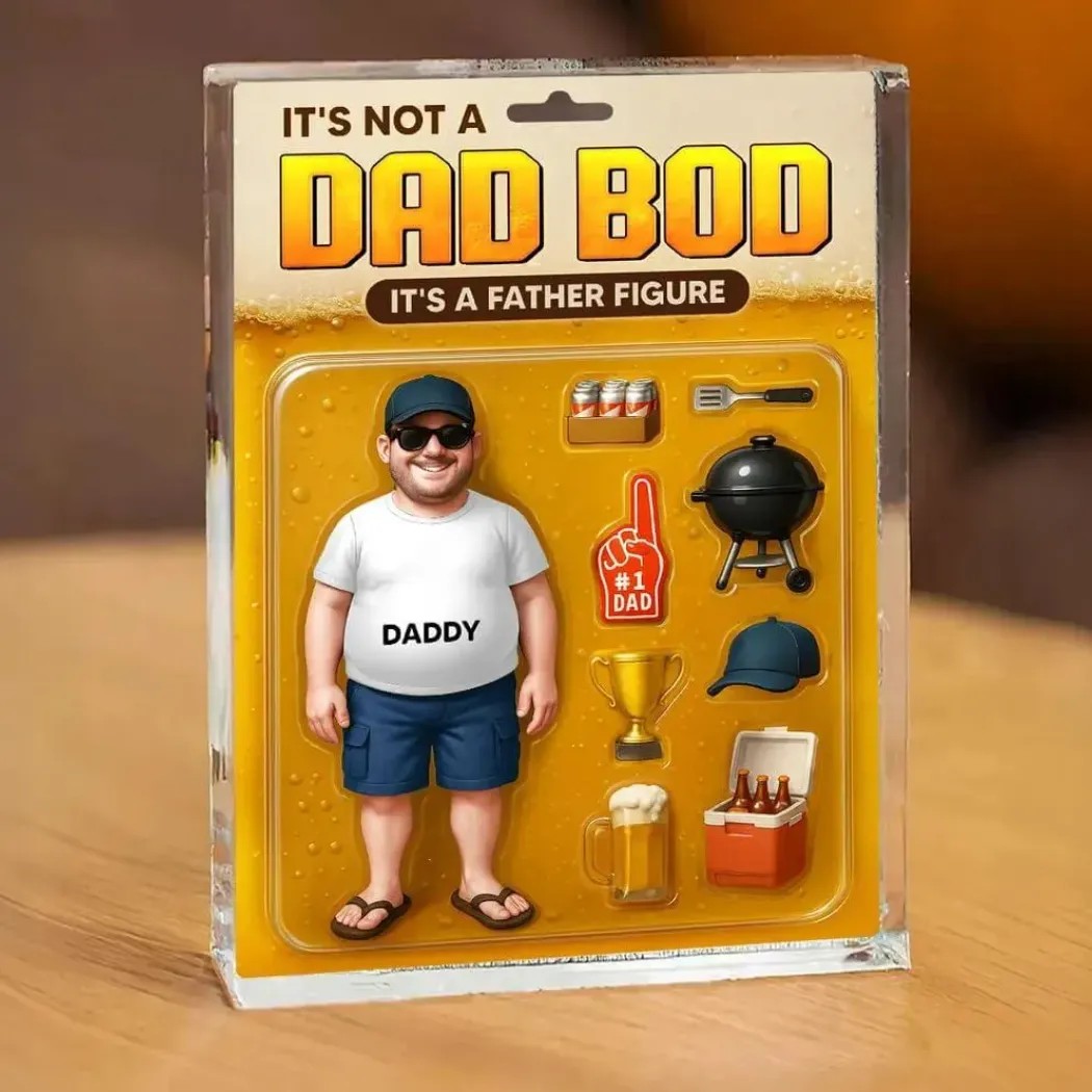 It's Not A Dad Bod It's A Father Figure Personalized Father's Day Gifts Acrylic Block Plaque