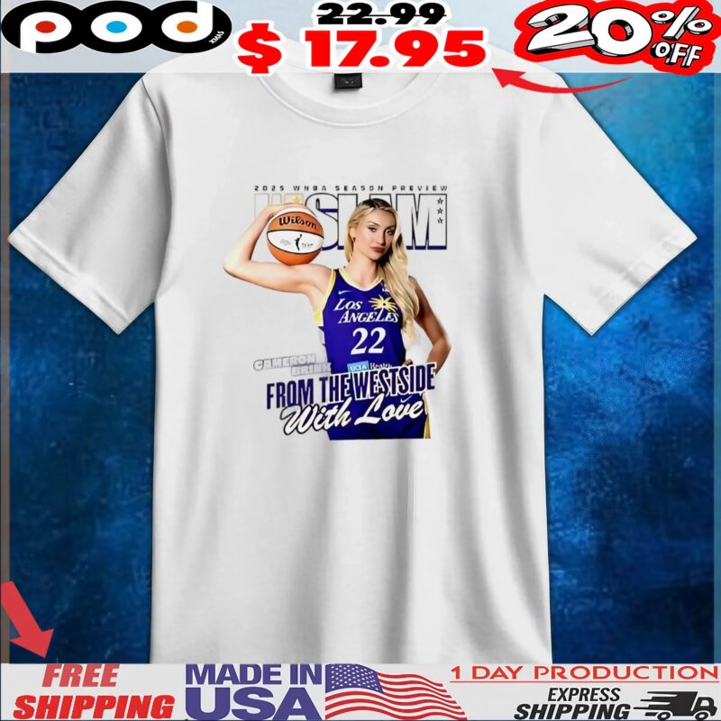 Cameron Brink Los Angeles Sparks SLAM from The Westside with love t shirt