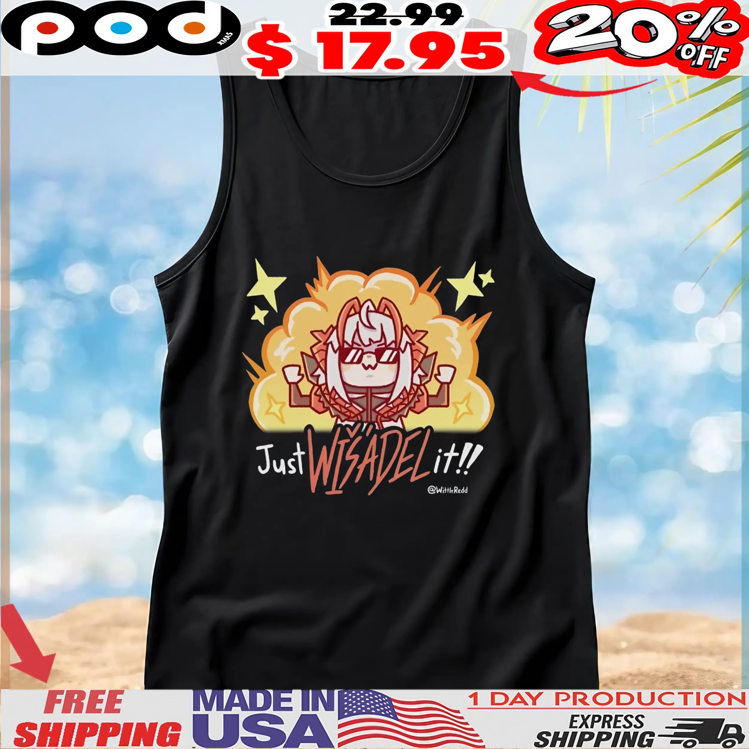 Just Wisadel It T Shirt