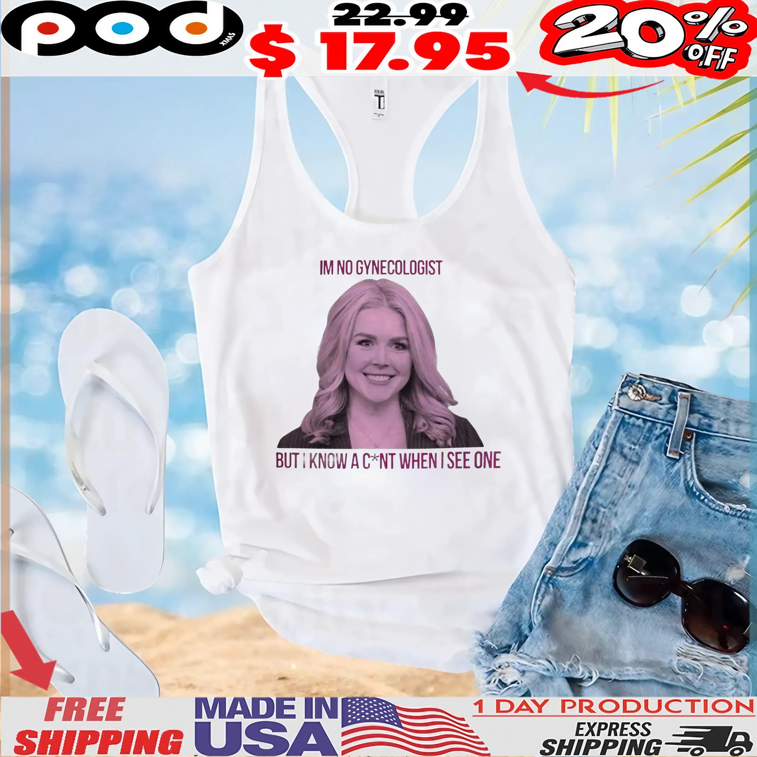 Karoline Leavitt Im No Gynecologist But I Know A C nt When I See One T Shirt