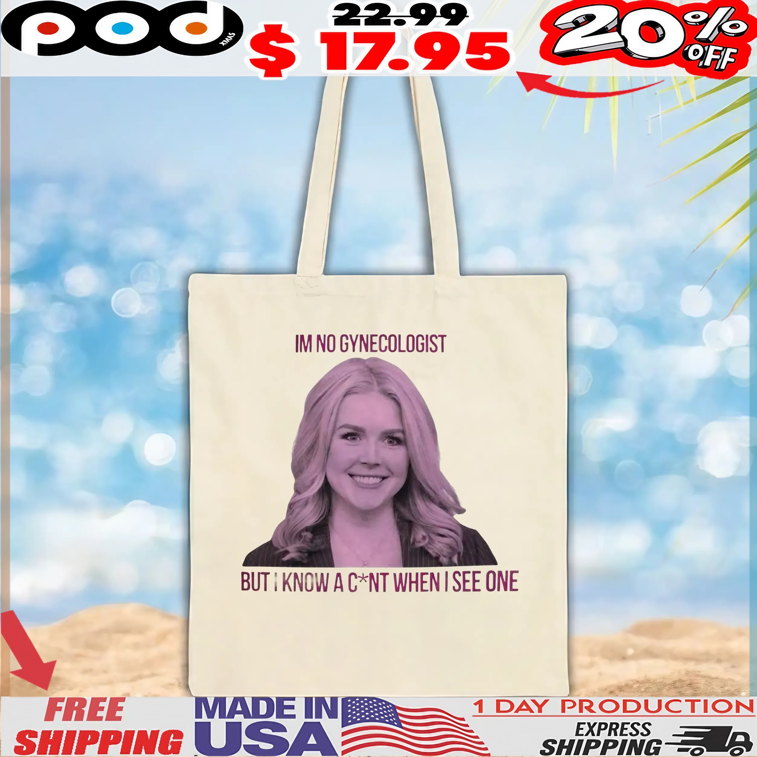 Karoline Leavitt Im No Gynecologist But I Know A C nt When I See One T Shirt