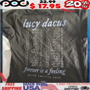 Lucy Dacus Forever Is A Feeling North America 2025 T Shirt