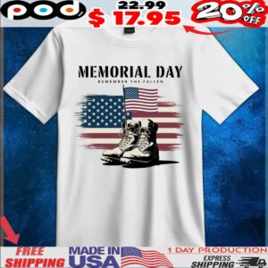 Memorial Day Remember The Fallen Military American Flag T Shirt